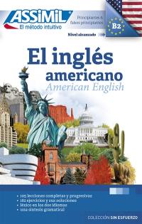 El inglés americano : principiantes & falsos principiantes, nivel alcanzado B2