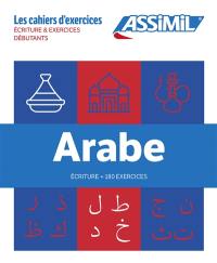 Arabe : écriture + 180 exercices