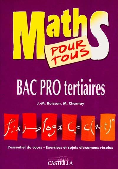 Maths pour tous : Bac pro tertiaires