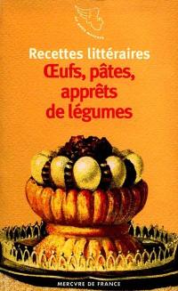 Oeufs, pâtes et légumes