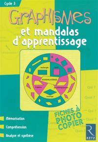 Graphismes et mandalas d'apprentissage : cycle 3