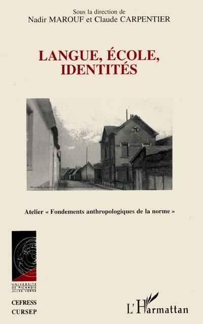 Langue, école, identités