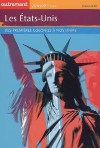 Les Etats-Unis : des premières colonies à nos jours