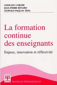 La formation continue des enseignants : enjeux, innovation et réflexivité, regards multiples sur le stage en évaluation physique du CUFOCEP