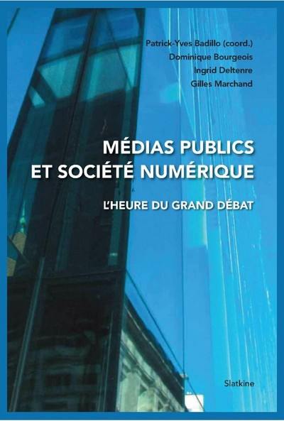 Médias publics et société numérique : l'heure du grand débat