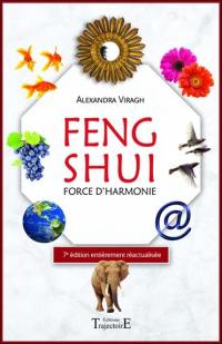 Feng shui, force d'harmonie