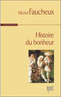 Histoire du bonheur