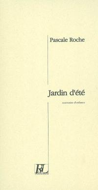 Jardin d'été : souvenirs d'enfance