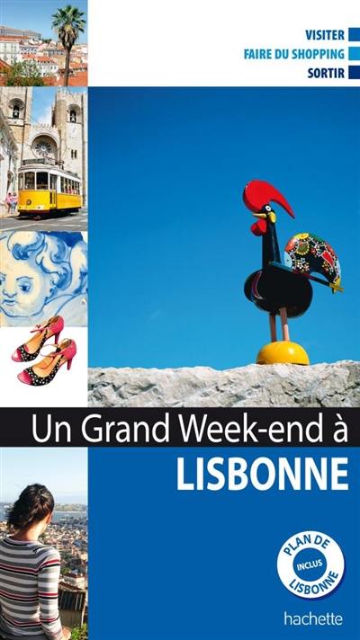 Un grand week-end à Lisbonne