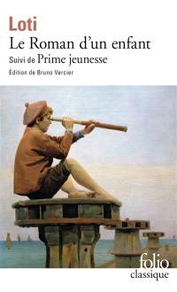 Le roman d'un enfant. Prime jeunesse