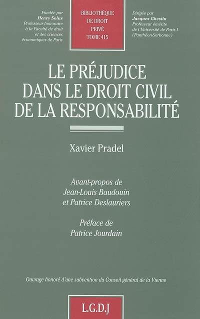 Le préjudice dans le droit civil de la responsabilité