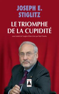 Le triomphe de la cupidité