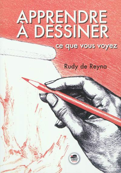 Apprendre à dessiner ce que vous voyez