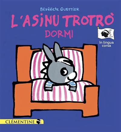 L'asinu Trotro dormi