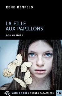 La fille aux papillons : roman noir