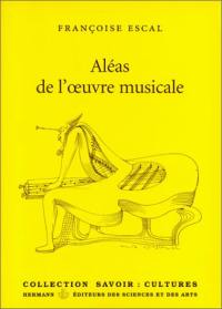 Aléas de l'oeuvre musicale