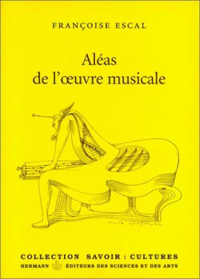 Aléas de l'oeuvre musicale