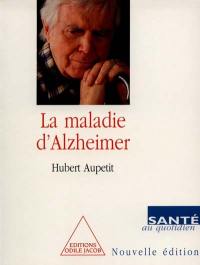 La maladie d'Alzheimer