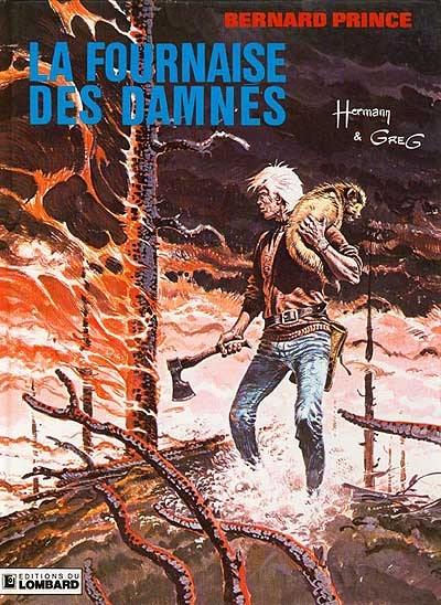 Bernard Prince. Vol. 7. La fournaise des damnés