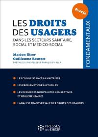 Les droits des usagers dans les secteurs sanitaire, social et médico-social