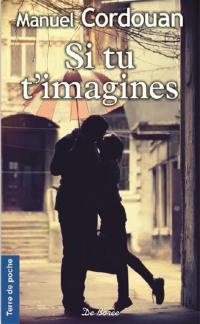 Si tu t'imagines