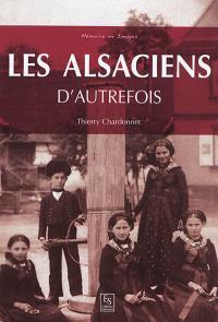 Les Alsaciens d'autrefois