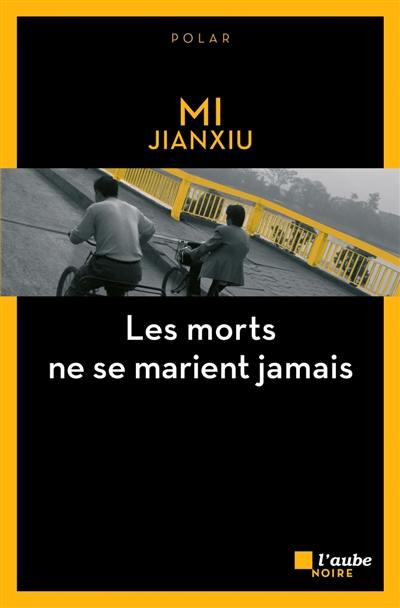 Les morts ne se marient jamais