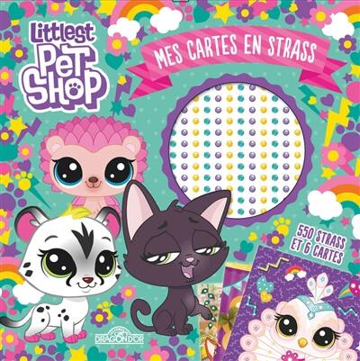 Littlest Petshop : mes cartes en strass