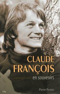 Claude François : en souvenirs