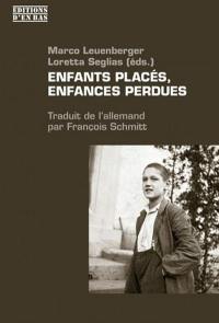 Enfants placés, enfances perdues