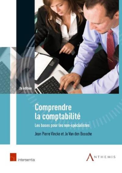 Comprendre la comptabilité : les bases pour les non-spécialistes