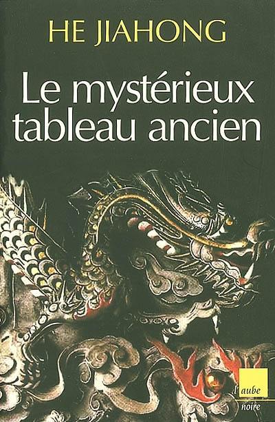 Le mystérieux tableau ancien