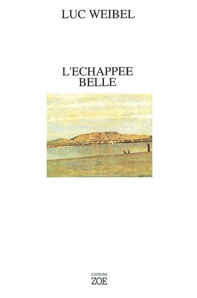 L'échappée belle