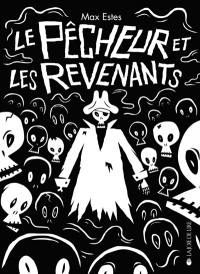 Le pêcheur et les revenants