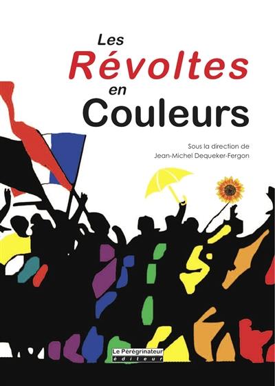 Les couleurs des révoltes