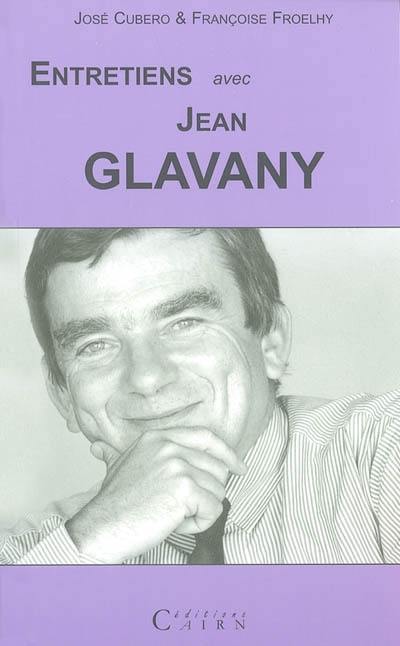 Entretiens avec Jean Glavany