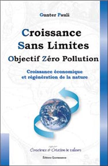 Croissance sans limites : objectif zéro pollution : croissance économique et régénération de la nature