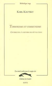 Terrorisme et communisme : contribution à l'histoire des révolutions