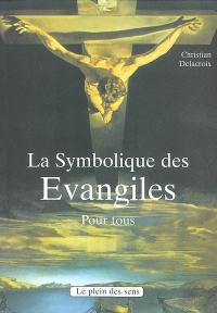 La symbolique des Evangiles