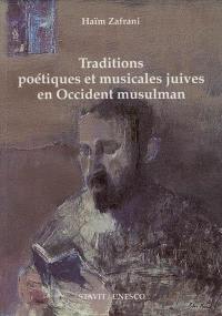 Traditions poétiques et musicales juives en Occident musulman