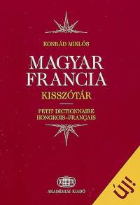 Magyar-francia kisszotar. Petit dictionnaire hongrois-français