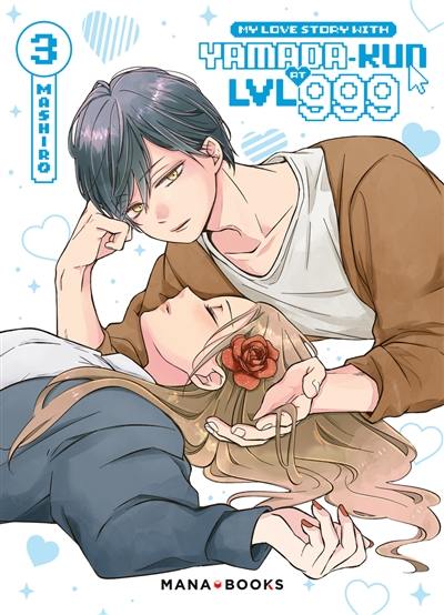 My love story with Yamada-kun at LVL 999. Vol. 3