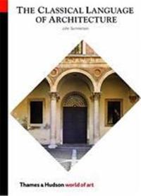 Classical Language of Architecture (World of Art)