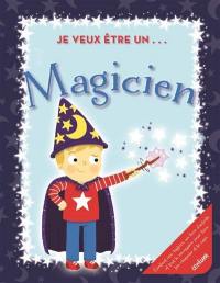 Je veux être un... magicien