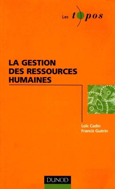 La gestion des ressources humaines