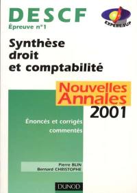 DESCF, synthèse droit et comptabilité, épreuve n°1 : sujets adaptés à la réforme, corrigés commentés