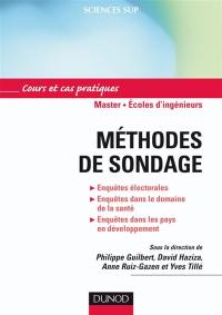 Méthodes de sondage : cours et cas pratiques, master, écoles d'ingénieurs : enquêtes électorales, enquêtes dans le domaine de la santé, enquêtes dans les pays en développement