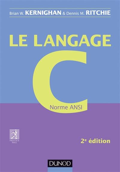 Le langage C, norme ANSI