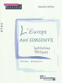 L'Europe aux concours : institutions politiques