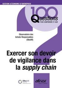 Exercer son devoir de vigilance dans la supply chain